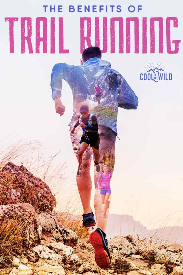 benefits of trail running