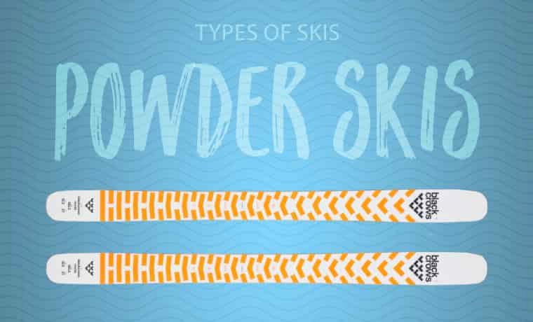 Powder skis